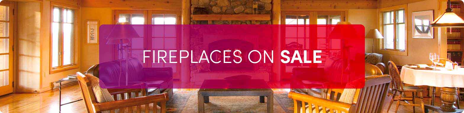 Fireplaces On Sale